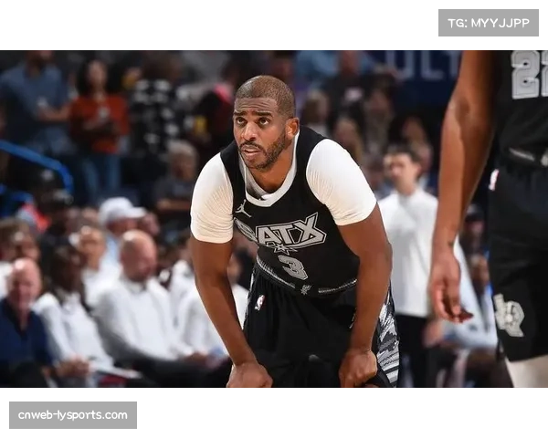 人物聚焦：生涯最后一季？克里斯·保罗赛后独自加练投篮